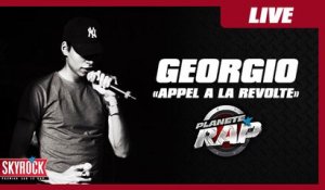 Georgio "Appel à la révolte" en live dans Planète Rap !