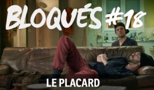 Bloqués #18 - Le placard