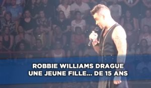 Robbie Williams drague une jeune fille... de 15 ans