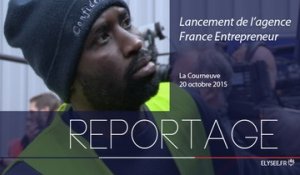 [REPORTAGE] Lancement de l'agence France Entrepreneur