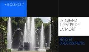 MOOC Louis XIV à Versailles, séquence 7, Vidéo 3 : « Le Grand Théâtre de la Mort »