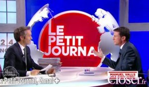 Le Petit Journal : Manuel Valls : "Il y a très longtemps que je ne me suis pas bourré la gueule" / 24 11 2015