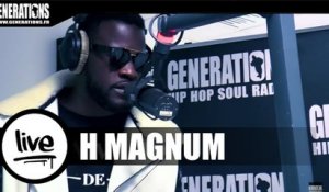 H Magnum - Braquer Nos Rêves (Live des studios de Generations)