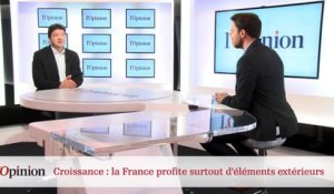Croissance : la France profite surtout d'éléments extérieurs