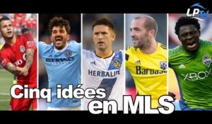 Cinq idées en MLS pour l'OM