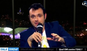 Talk Show du 07/01, partie 7 : quel OM contre l'EAG ?