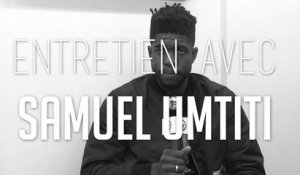 Entretien avec Samuel Umtiti