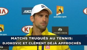 Matchs truqués au tennis: Djokovic et Clément déjà approchés