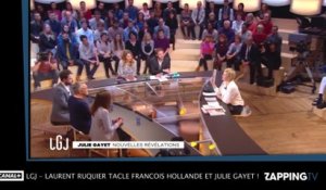 LGJ - Laurent Ruquier tacle François Hollande et Julie Gayet !