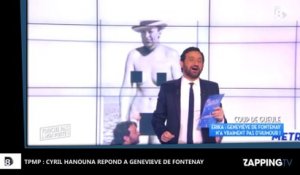 TPMP – Cyril Hanouna : Attaqué par Geneviève de Fontenay, il riposte ! (Vidéo)