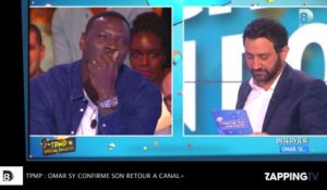 TPMP : Omar Sy confirme son retour à Canal +