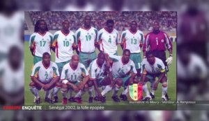 E21 - L'Equipe Enquête : Sénégal 2002, la folle épopée