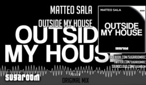 Matteo Sala - Outside My House (Original Mix) - Official Preview (SR001)