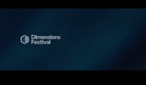 Dimensions Festival 2016 - Second Line-up Announcement