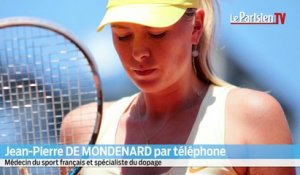 "Sharapova est difficile à croire", Jean-Pierre De Mondenard, médecin du sport