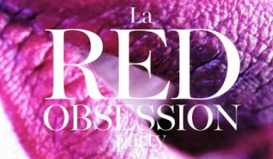 RED OBSESSION PARTY : L’Oréal Paris voit rouge