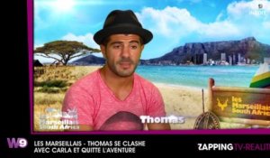 Les Marseillais : Thomas perd ses nerfs face à Carla et décide de quitter l’aventure (vidéo)