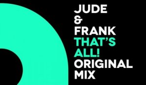 Jude & Frank - That's all! (Original mix)