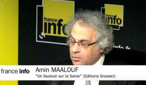 Amin Maalouf : "Un fauteuil sur la Seine"