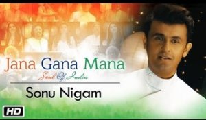 Jana Gana Mana | The Soul Of India | Sonu Nigam