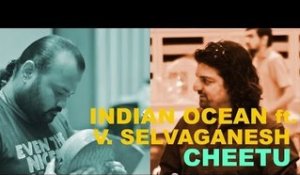 Tandanu Episode 06 | Indian Ocean ft. V. Selvaganesh | Cheetu