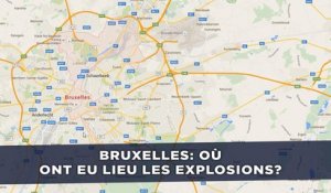 Explosions à Bruxelles: Où ont eu lieu les explosions