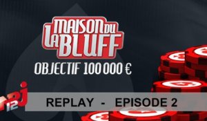 EP02 Poker - Quotidienne - La Maison du Bluff 6 - NRJ12 - Replay