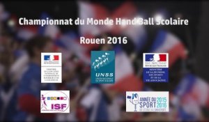 UNSS - ISF - Championnats du Monde Handball - Rouen 2016