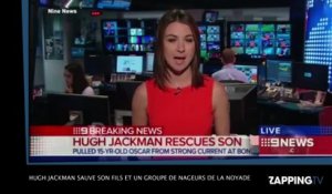 Hugh Jackman sauve son fils et un groupe de nageurs de la noyade ! (Vidéo)