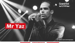 Grand Est Live : Mr Yaz "Bye bye"