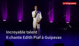Incroyable talent. Il chante Edith Piaf à Guipavas