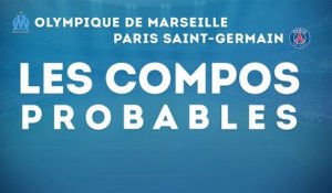 OM-PSG : les compos probables de la finale de la Coupe de France