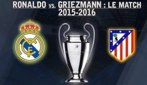Finale - Le match Griezmann vs. Ronaldo
