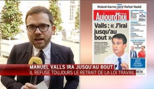Loi Travail : Manuel Valls veut aller "jusqu'au bout" - Le 28/05/2016 à 11h50