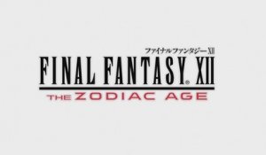 Final Fantasy XII : The Zodiac Age - Trailer [HD]