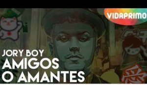 Jory Boy -  Amigos O Amantes [Official Audio]