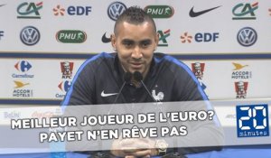 Meilleur joueur de l'Euro 2016? Payet n'en rêve pas