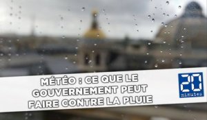 Météo : Ce que le gouvernement peut faire contre la pluie