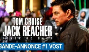 JACK REACHER : NEVER GO BACK - 1ère bande-annonce VOST [au cinéma le 19 octobre 2016]