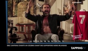 Euro 2016 : Éric Cantona déchaîné sur le chant des supporters nord-irlandais "Will Grigg's on fire" (Vidéo)