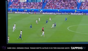 Euro 2016 : Espagne-Italie, Thiago Motta auteur d’un très mauvais geste ! (Vidéo)