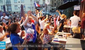 La France en finale de l'Euro : la joie des supporters troyens