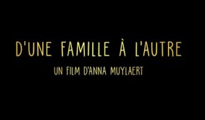 D'une famille à l'autre (2016) French