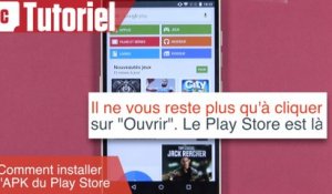 Tuto : comment installer manuellement l'APK du Play Store ?