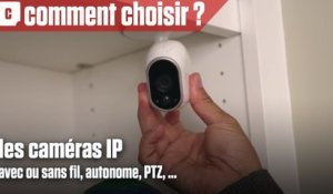 Comment bien choisir sa camera de surveillance ?