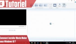 Comment installer Windows Movie Maker sous Windows 10 ?