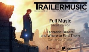 Fantastic Beasts and Where to Find Them - Comic-Con Trailer Music