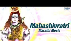 Mahashivratri - Full Mythological Marathi Movies | Jagganath Nivangune, Samir Deshmukh