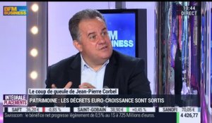 Le coup de gueule de Jean-Pierre Corbel: Patrimoine: les décrets Euro-croissance sont sortis - 18/08