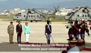 Sommet Merkel-Hollande-Renzi en Méditerranée pour relancer l'UE